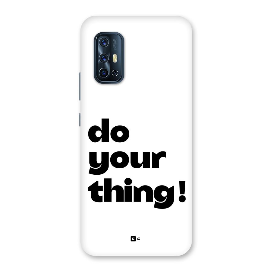 Do Your Thing Back Case for Vivo V17