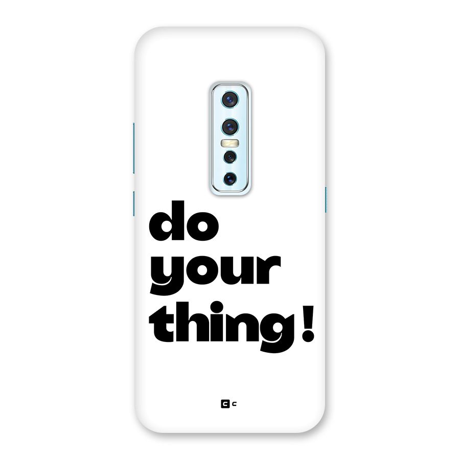 Do Your Thing Back Case for Vivo V17 Pro