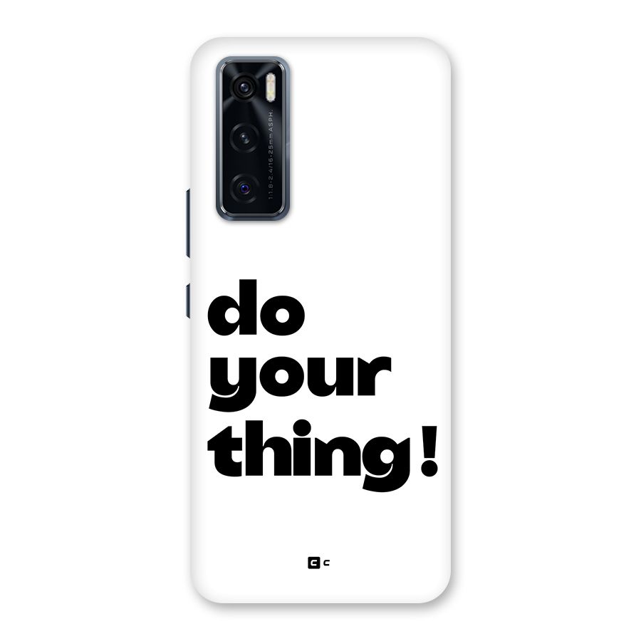 Do Your Thing Back Case for Vivo V20 SE