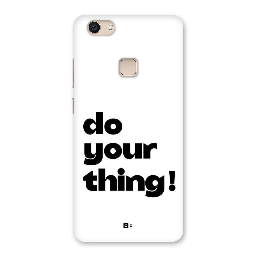 Do Your Thing Back Case for Vivo V7