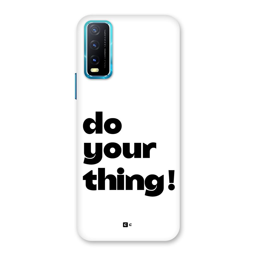 Do Your Thing Back Case for Vivo Y20s