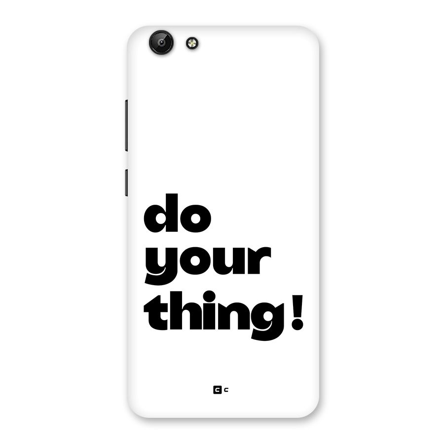 Do Your Thing Back Case for Vivo Y69
