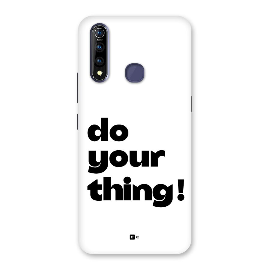 Do Your Thing Back Case for Vivo Z1 Pro