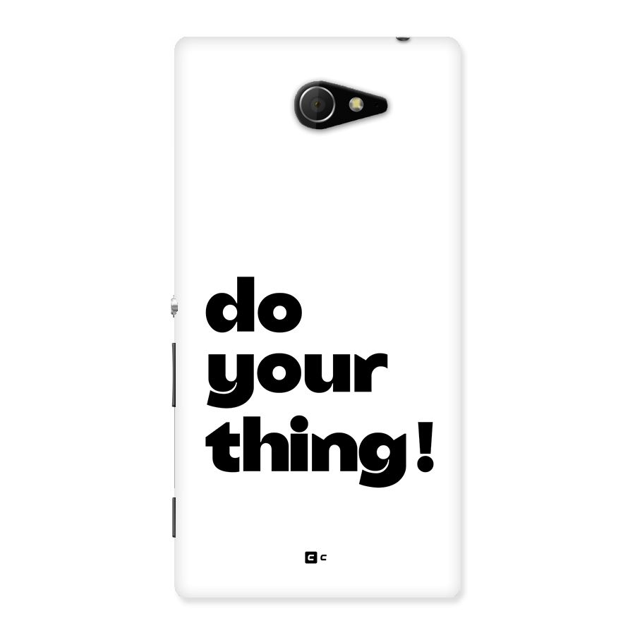 Do Your Thing Back Case for Xperia M2