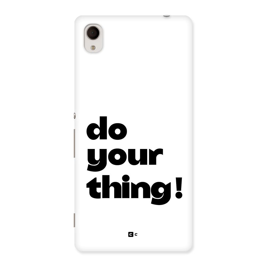 Do Your Thing Back Case for Xperia M4