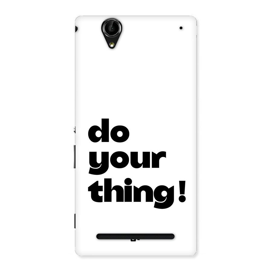 Do Your Thing Back Case for Xperia T2