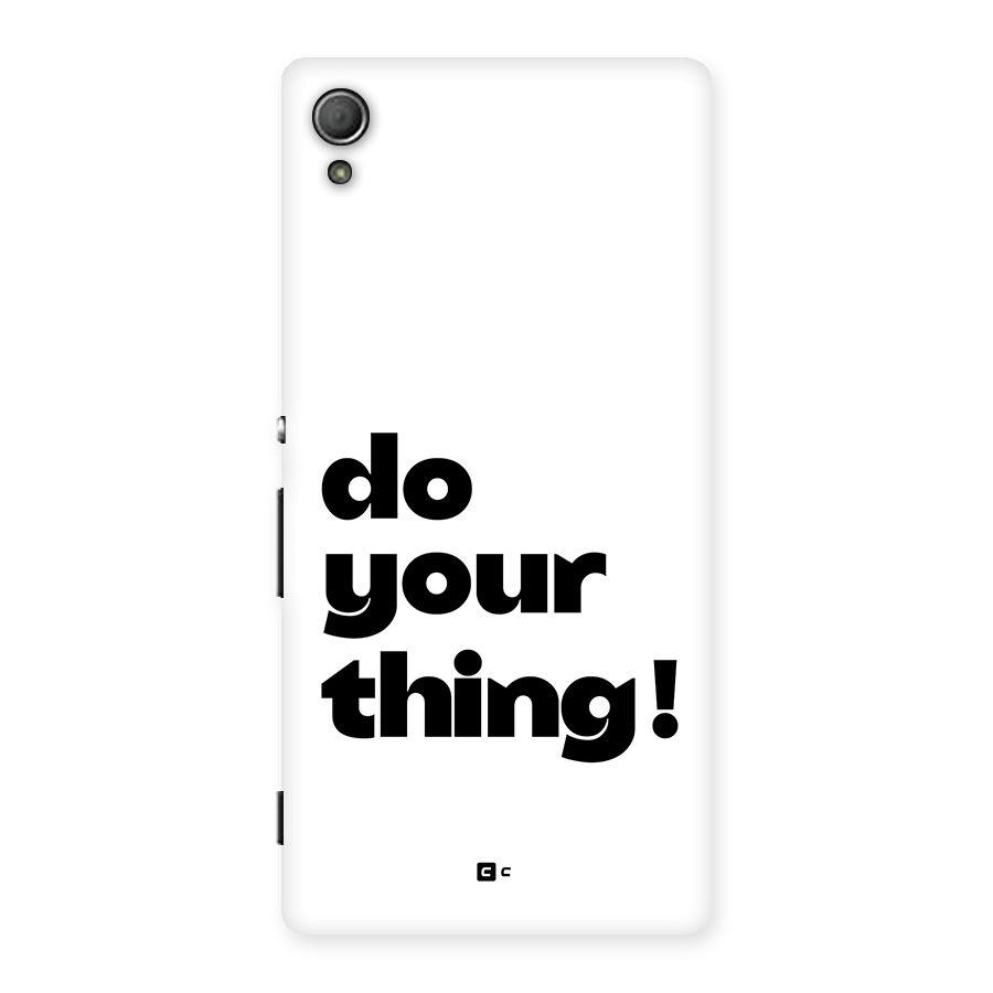 Do Your Thing Back Case for Xperia Z4
