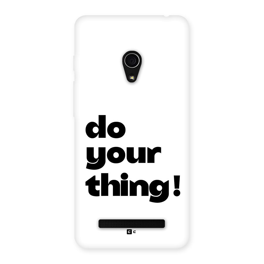 Do Your Thing Back Case for Zenfone 5