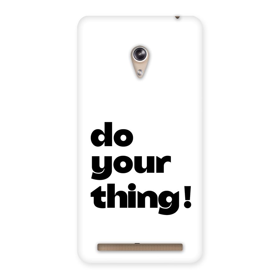 Do Your Thing Back Case for Zenfone 6
