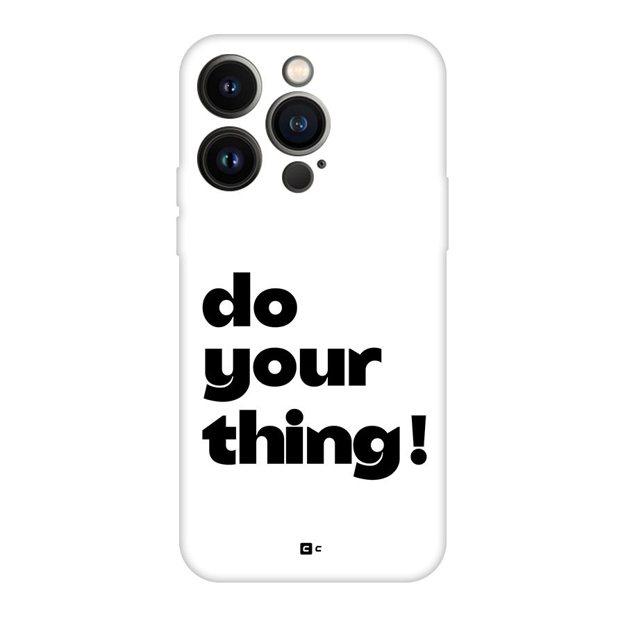 Do Your Thing Back Case for iPhone 14 Pro