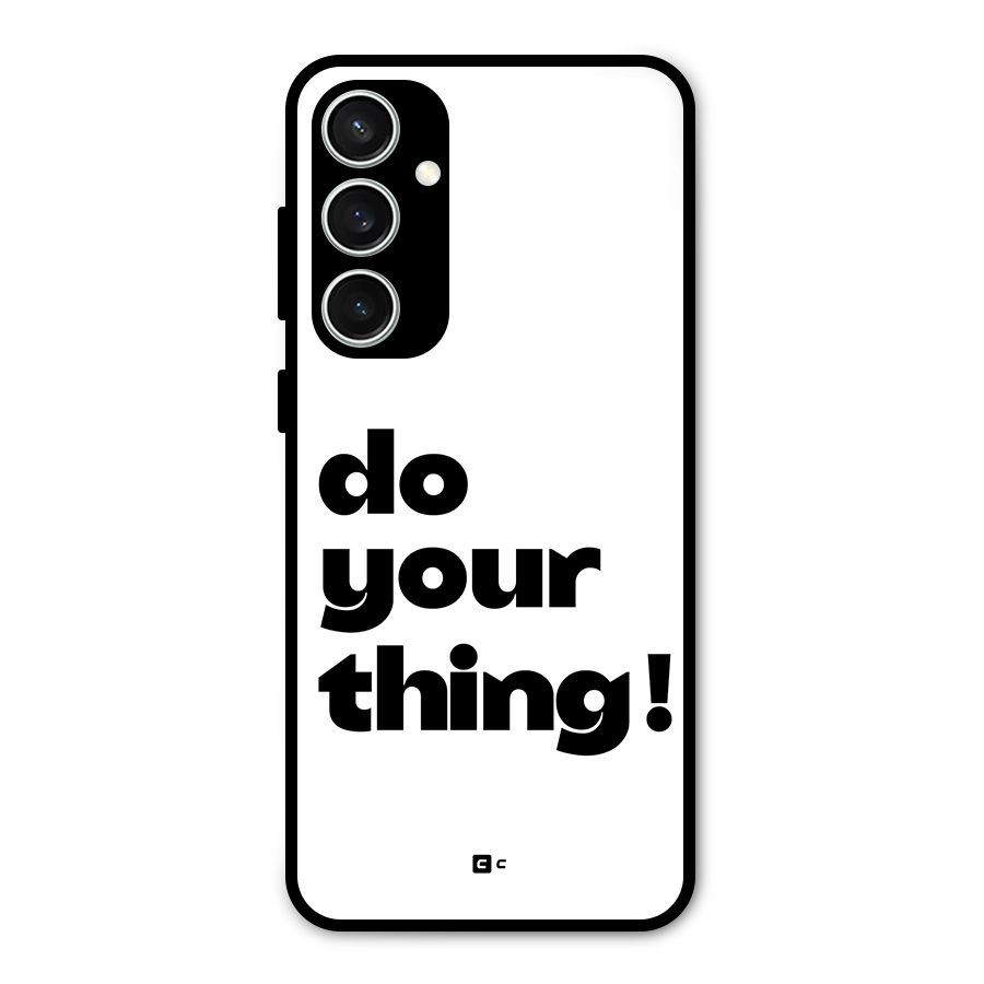 Do Your Thing Glass Back Case for Galaxy S23 FE