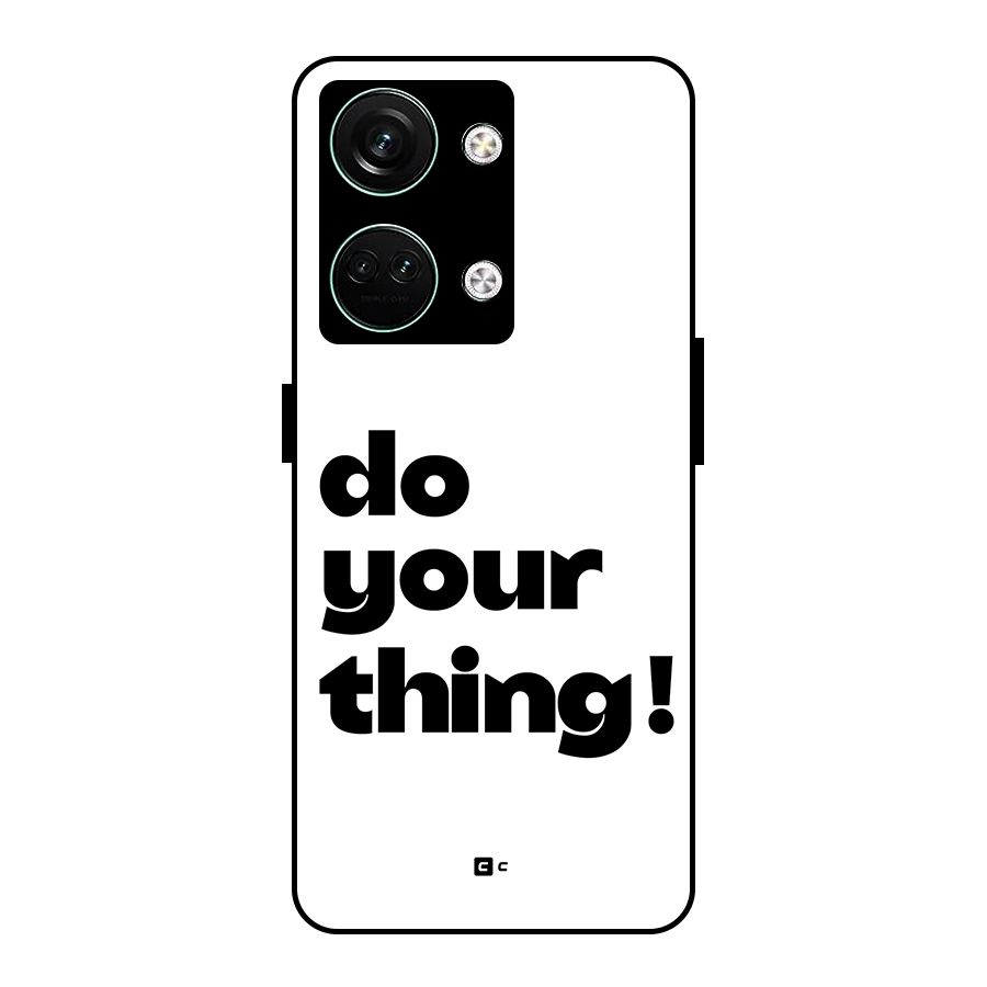 Do Your Thing Glass Back Case for Oneplus Nord 3