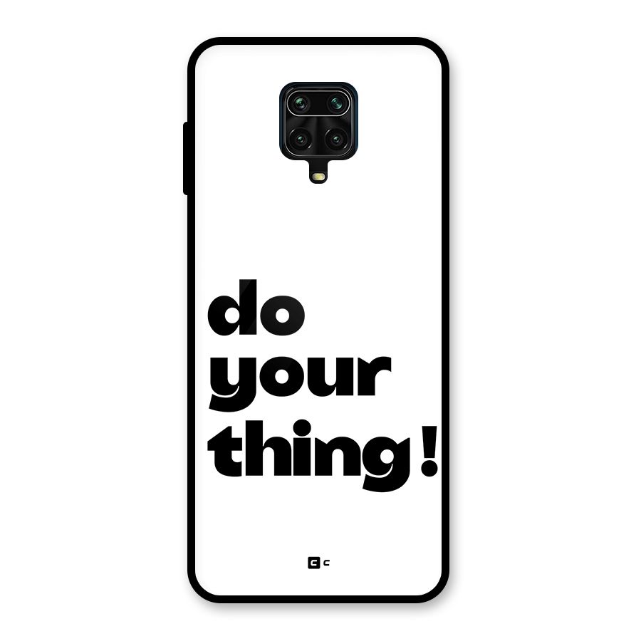 Do Your Thing Glass Back Case for Poco M2 Pro