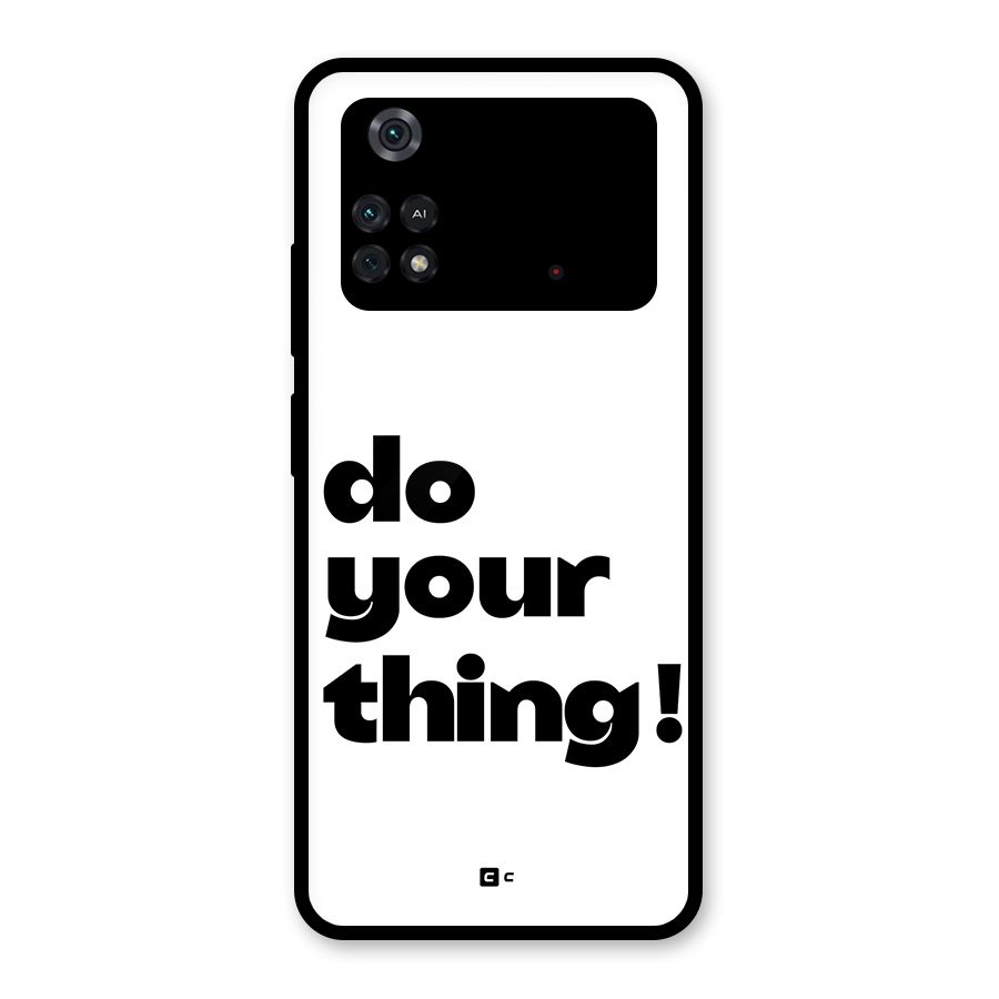 Do Your Thing Glass Back Case for Poco M4 Pro 4G