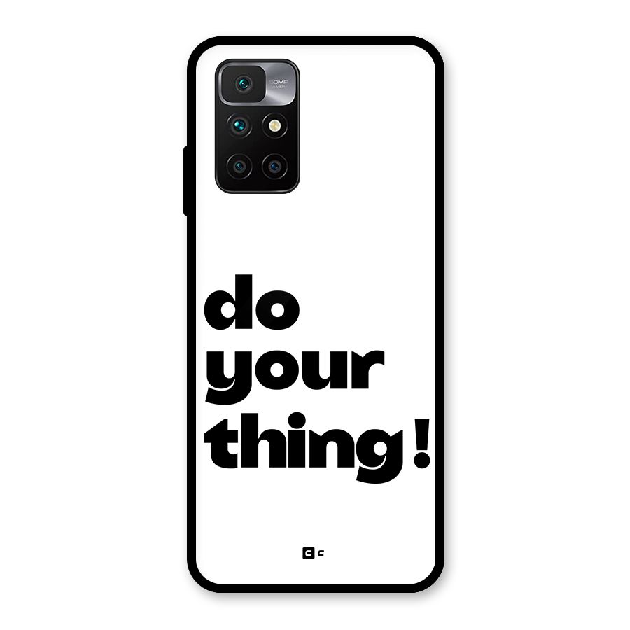 Do Your Thing Glass Back Case for Redmi 10 Prime