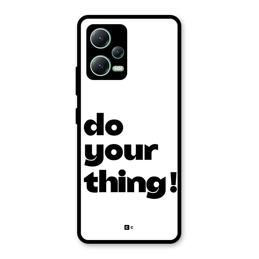 Do Your Thing Glass Back Case for Redmi Note 12 5G