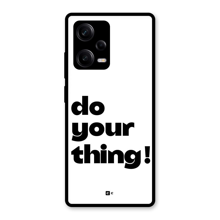 Do Your Thing Glass Back Case for Redmi Note 12 Pro
