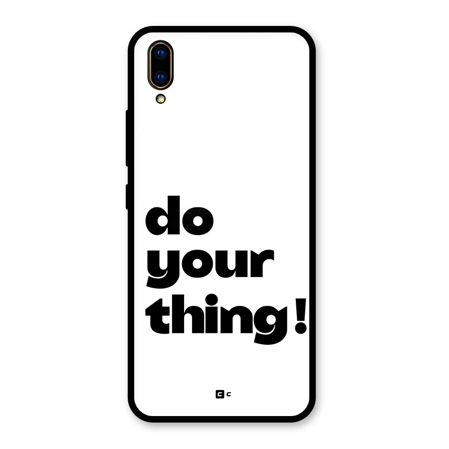 Do Your Thing Glass Back Case for Vivo V11 Pro