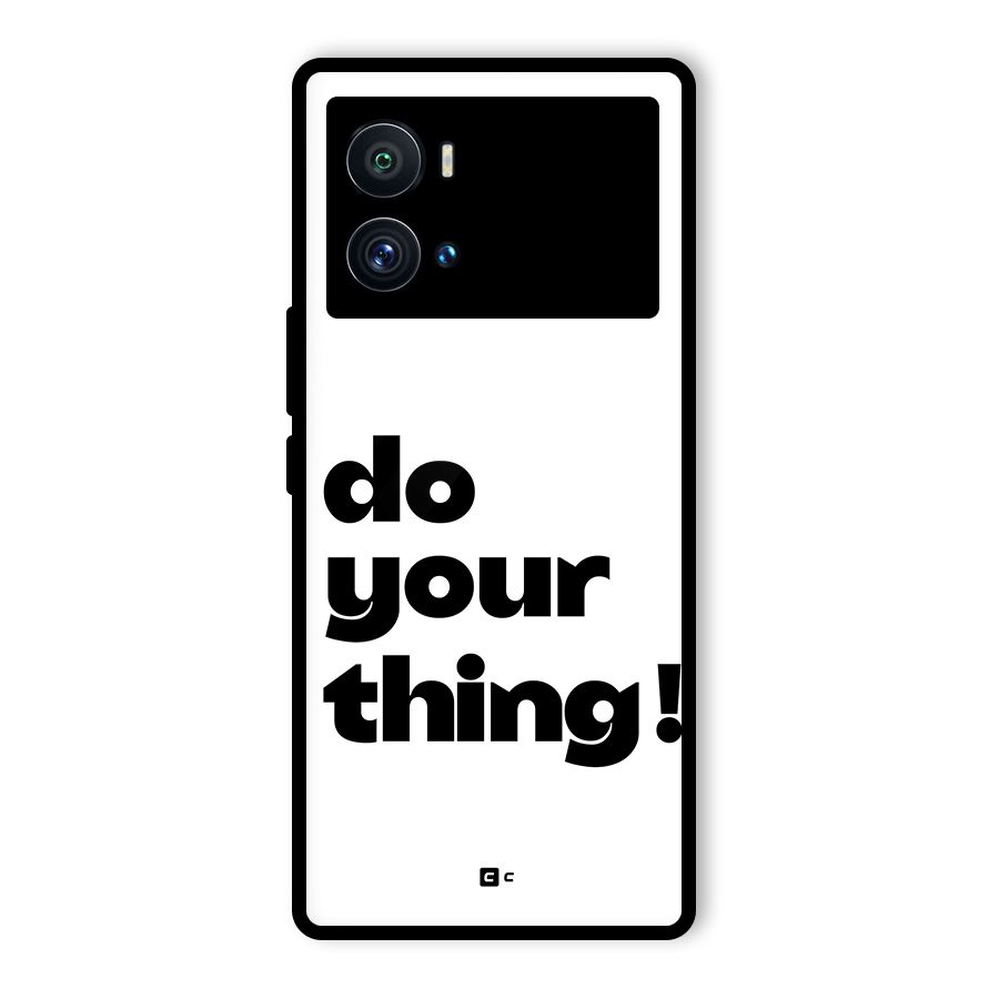 Do Your Thing Glass Back Case for Vivo iQOO 9 Pro