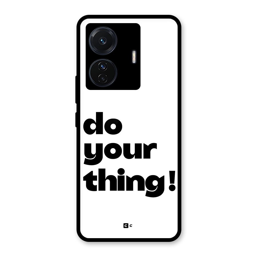 Do Your Thing Glass Back Case for Vivo iQOO Z6 Pro