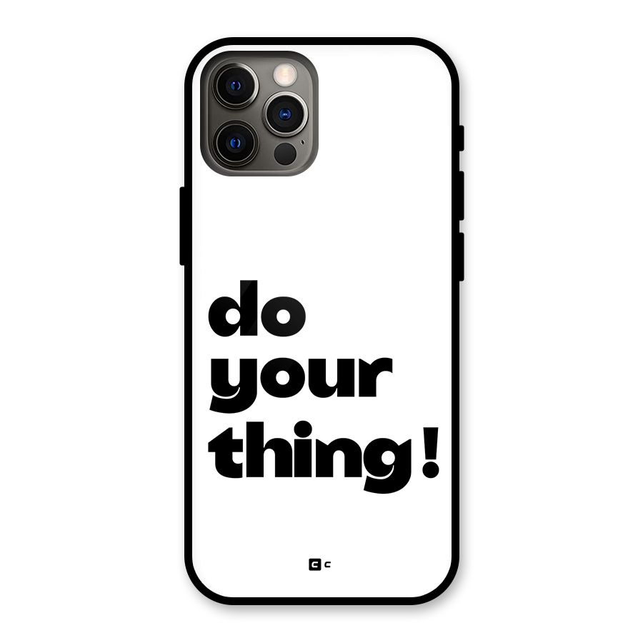 Do Your Thing Glass Back Case for iPhone 12 Pro
