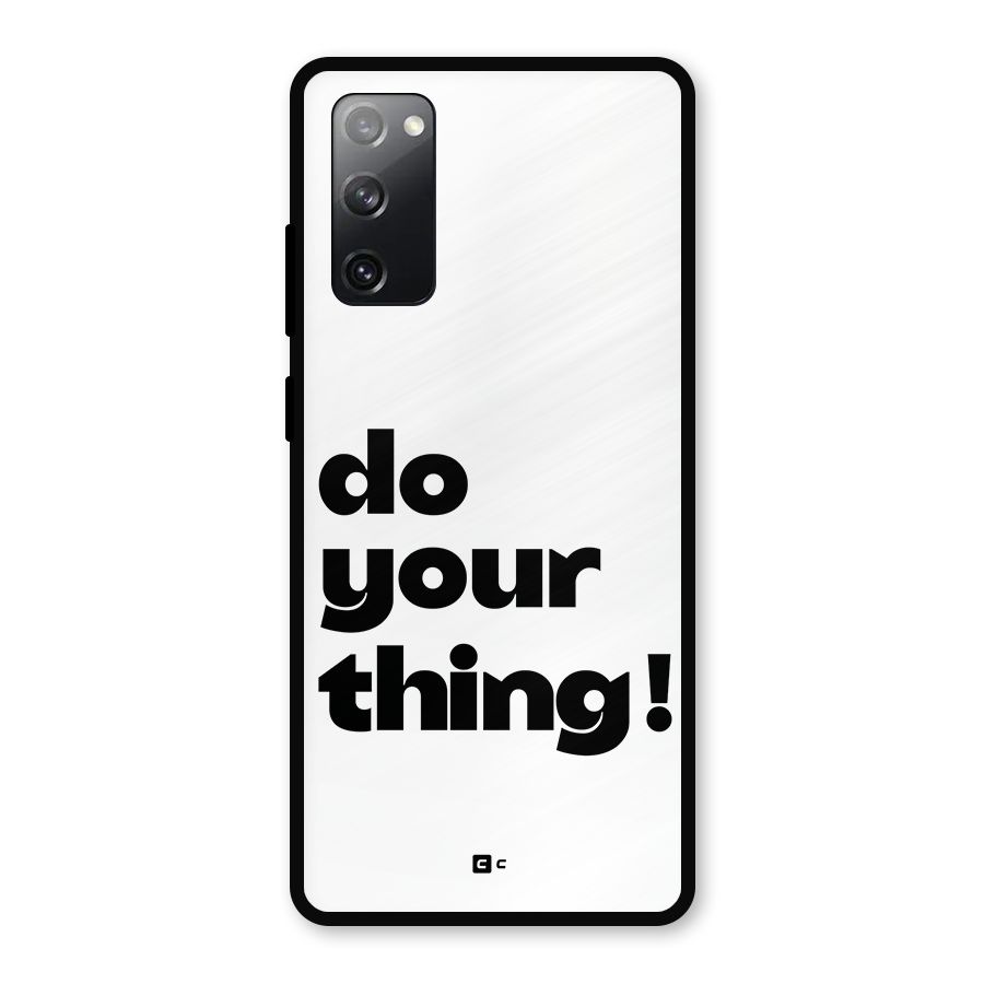 Do Your Thing Metal Back Case for Galaxy S20 FE 5G
