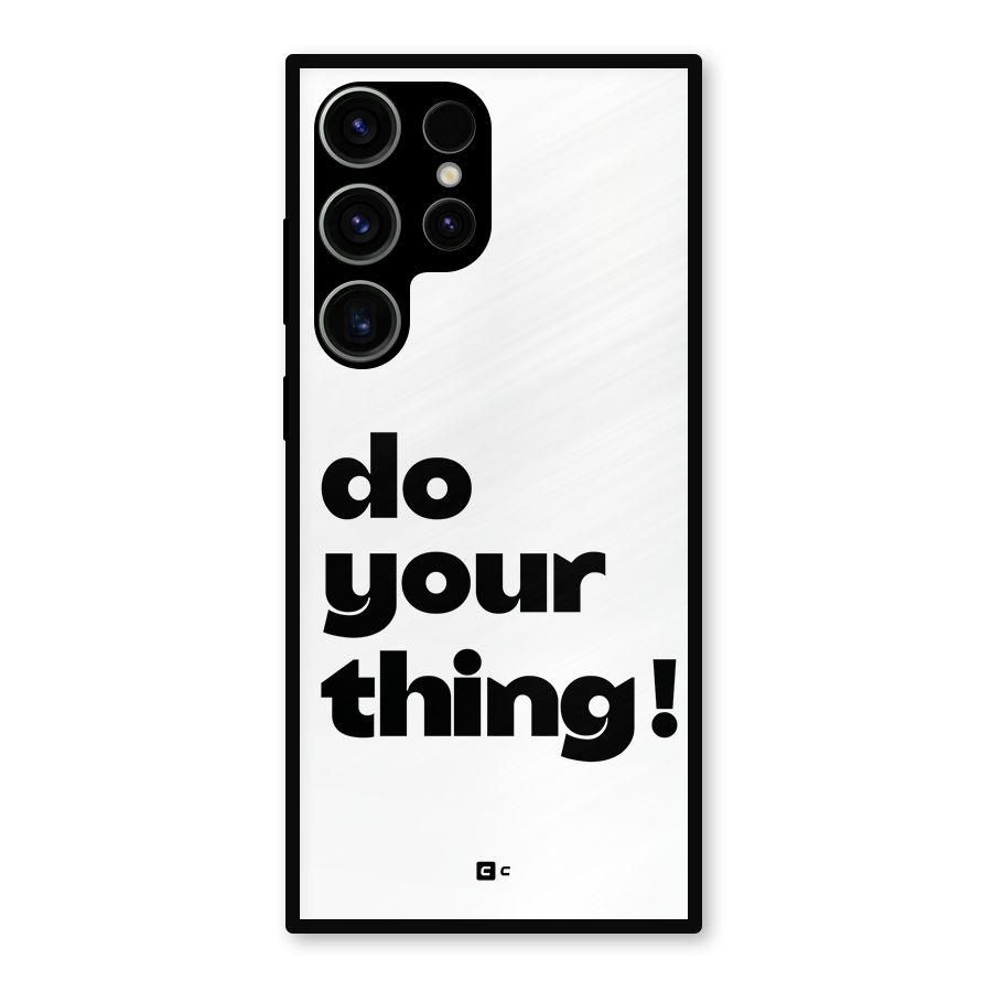Do Your Thing Metal Back Case for Galaxy S23 Ultra