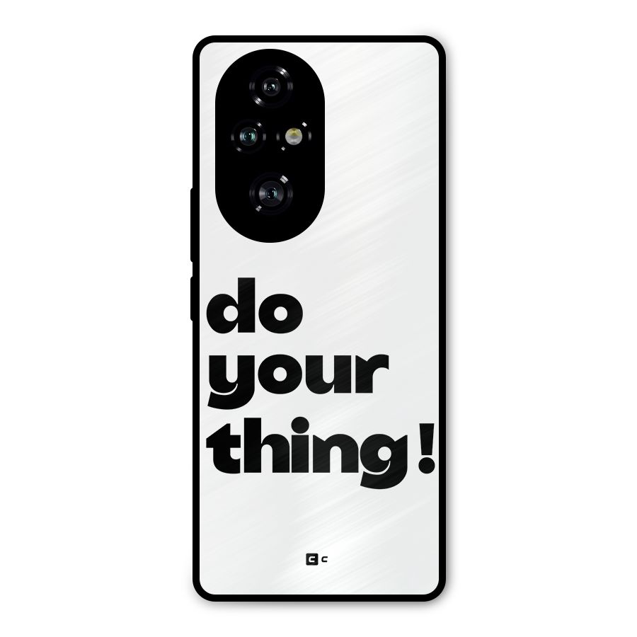Do Your Thing Metal Back Case for Honor 200 Pro