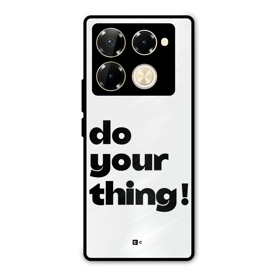 Do Your Thing Metal Back Case for Infinix Note 40 Pro