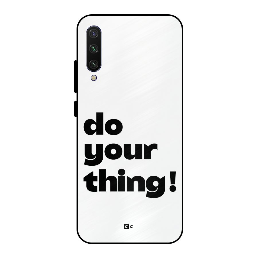 Do Your Thing Metal Back Case for Mi A3