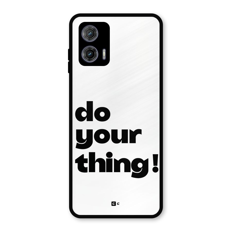 Do Your Thing Metal Back Case for Moto G73