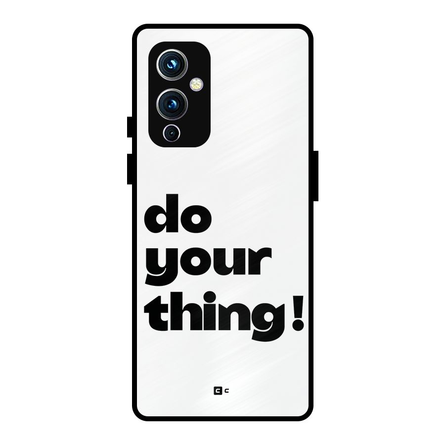 Do Your Thing Metal Back Case for OnePlus 9