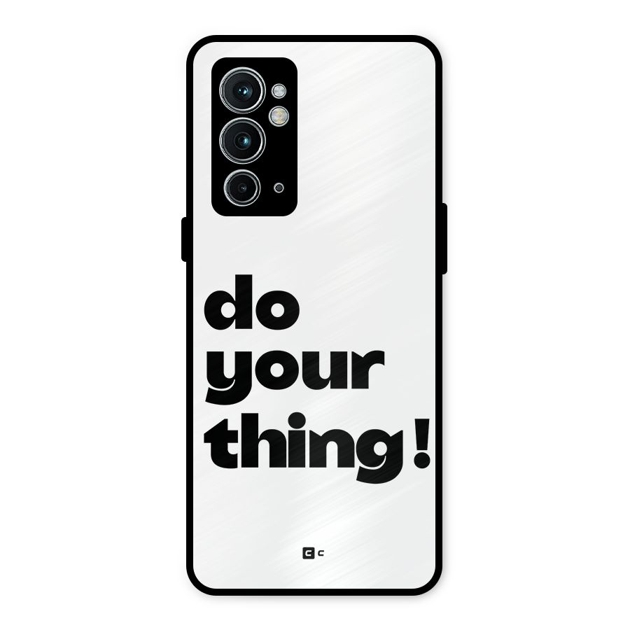 Do Your Thing Metal Back Case for OnePlus 9RT 5G