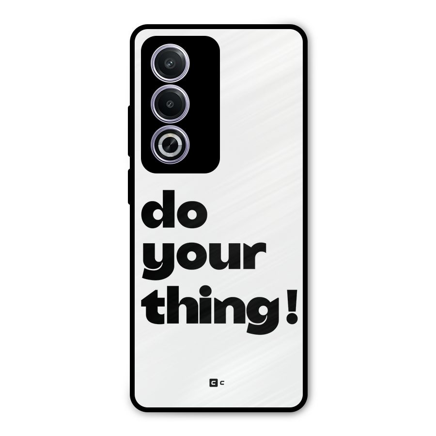 Do Your Thing Metal Back Case for Oppo A3 Pro