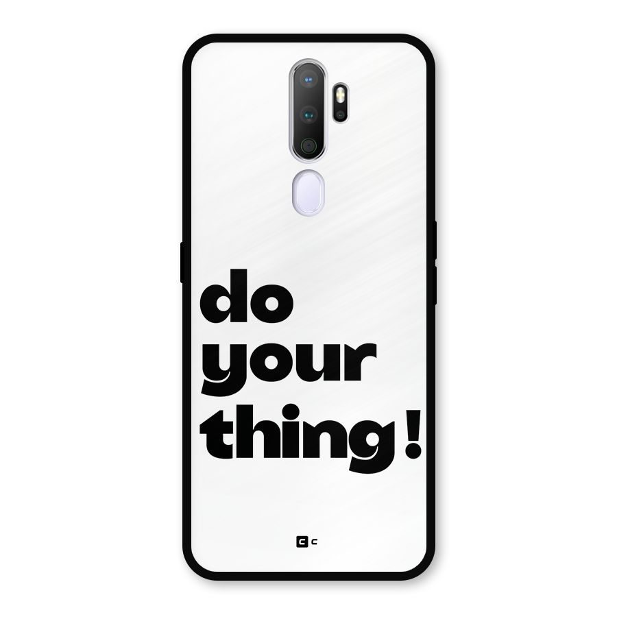 Do Your Thing Metal Back Case for Oppo A9 (2020)