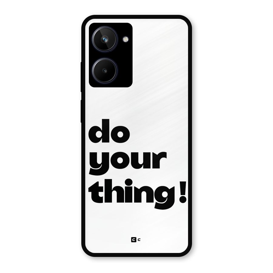 Do Your Thing Metal Back Case for Realme 10