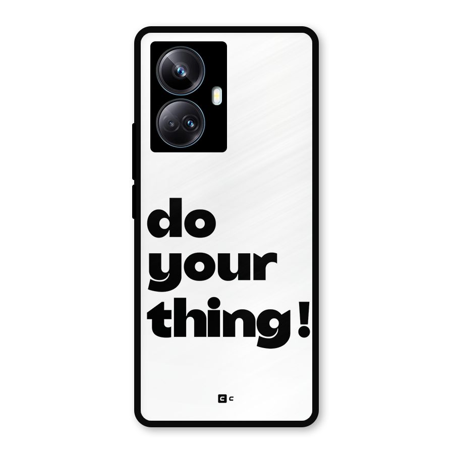Do Your Thing Metal Back Case for Realme 10 Pro Plus