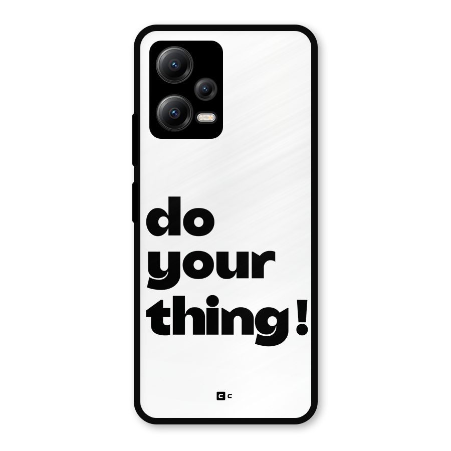 Do Your Thing Metal Back Case for Redmi Note 12 5G