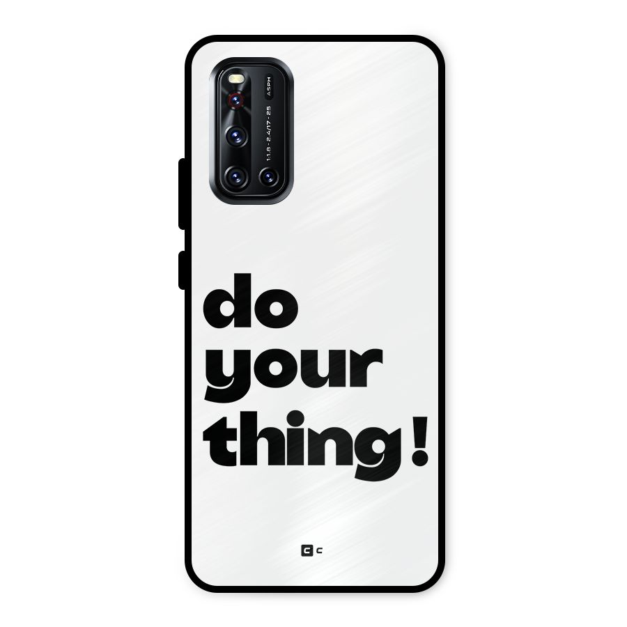 Do Your Thing Metal Back Case for Vivo V19