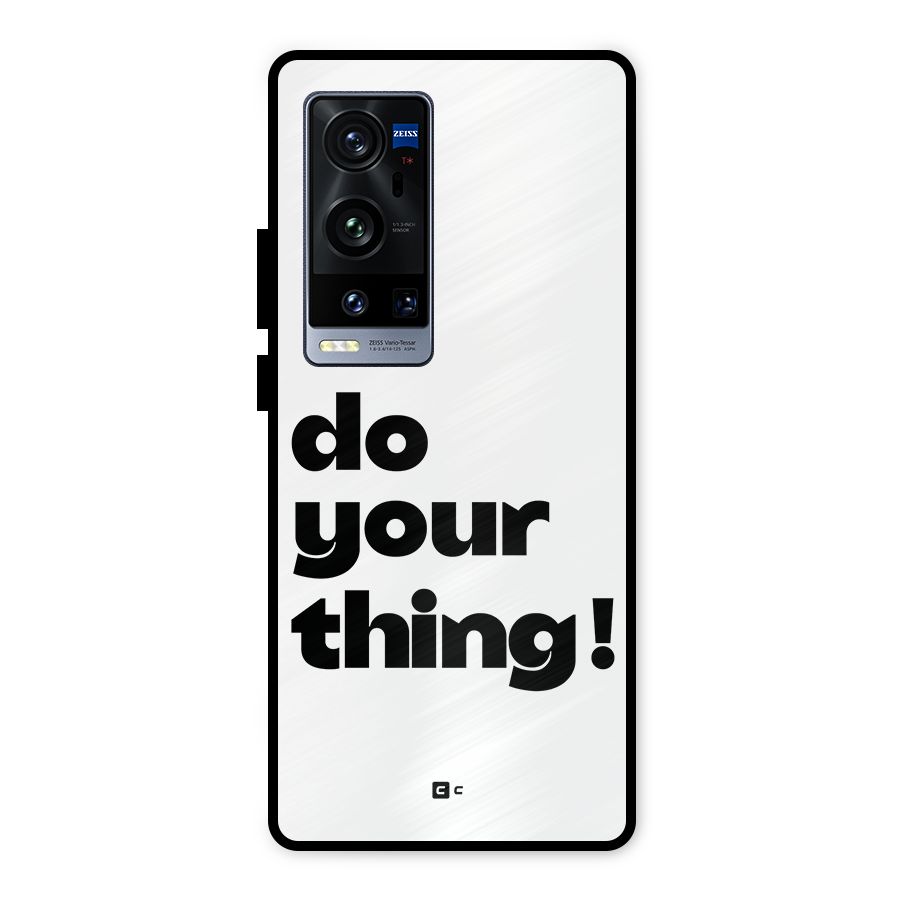 Do Your Thing Metal Back Case for Vivo X60 Pro Plus