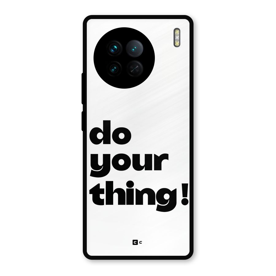 Do Your Thing Metal Back Case for Vivo X90