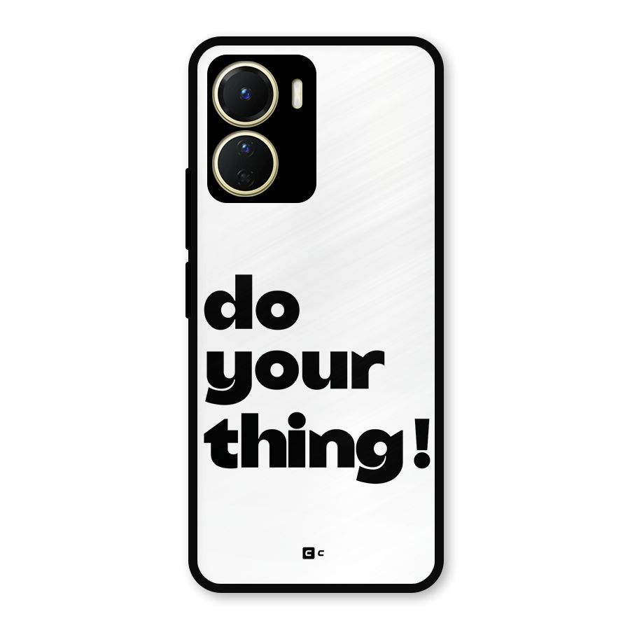 Do Your Thing Metal Back Case for Vivo Y16