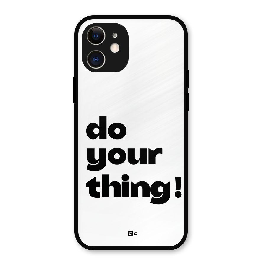 Do Your Thing Metal Back Case for iPhone 12