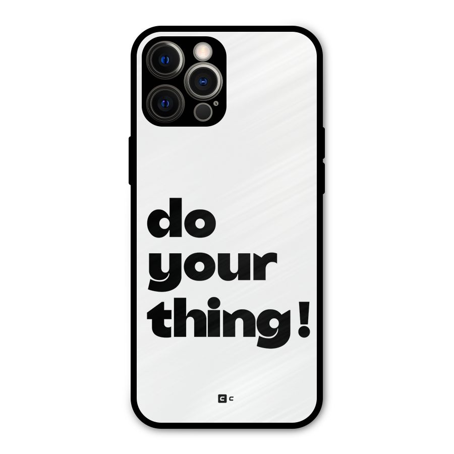 Do Your Thing Metal Back Case for iPhone 12 Pro Max