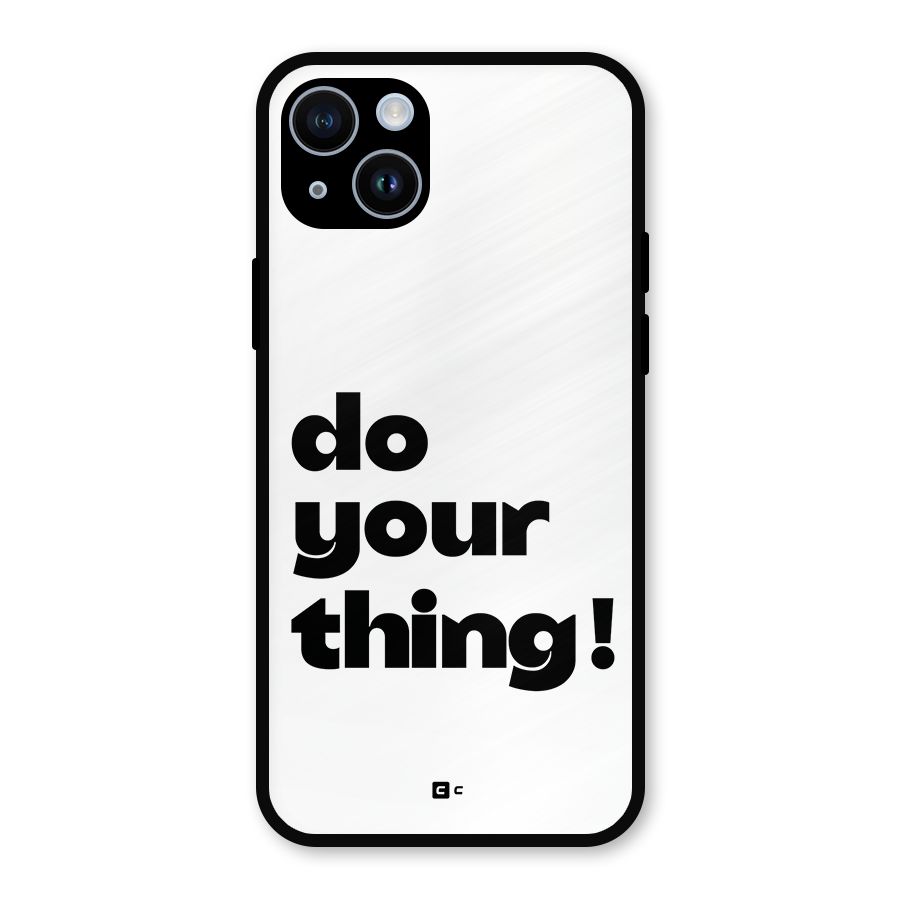 Do Your Thing Metal Back Case for iPhone 14