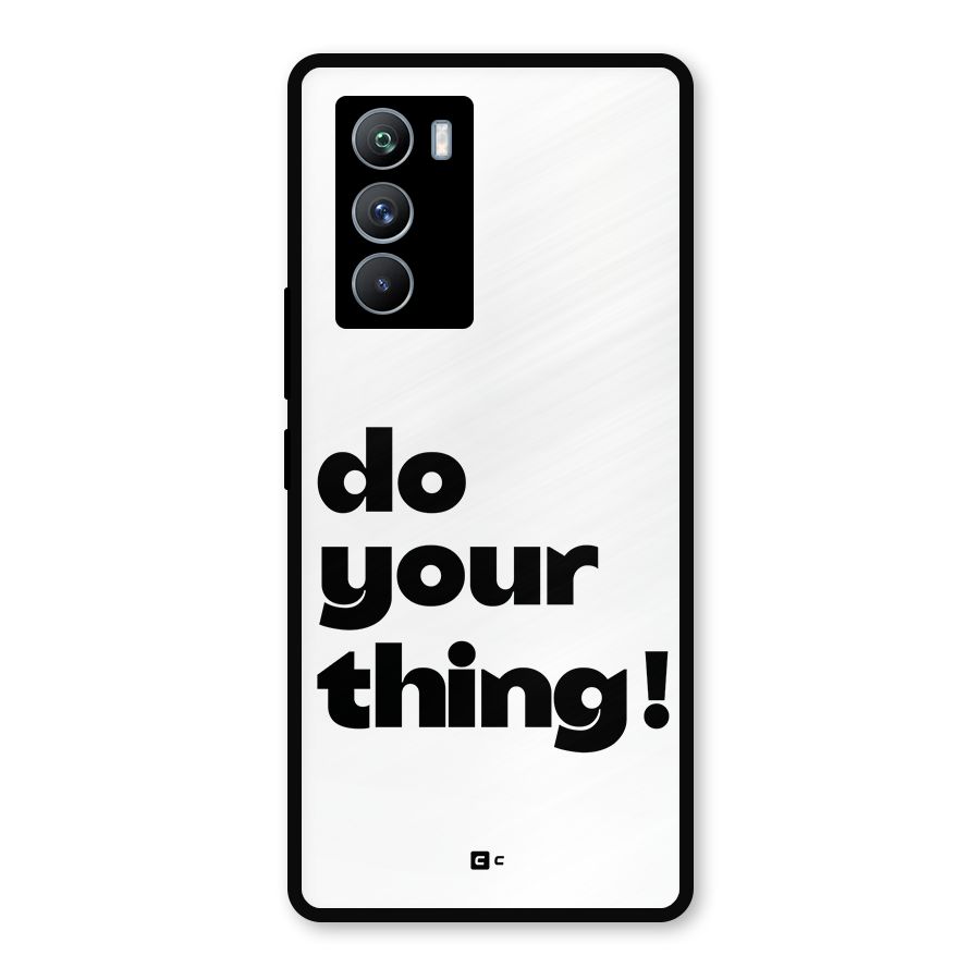 Do Your Thing Metal Back Case for iQOO 9 SE