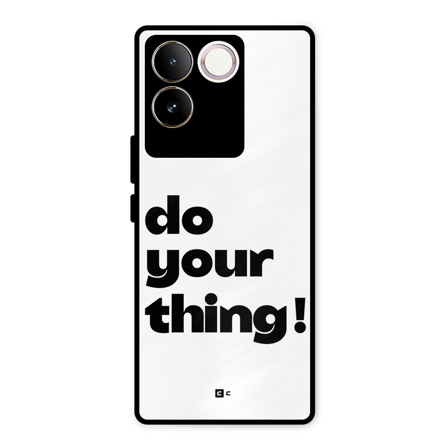 Do Your Thing Metal Back Case for iQOO Z7 Pro