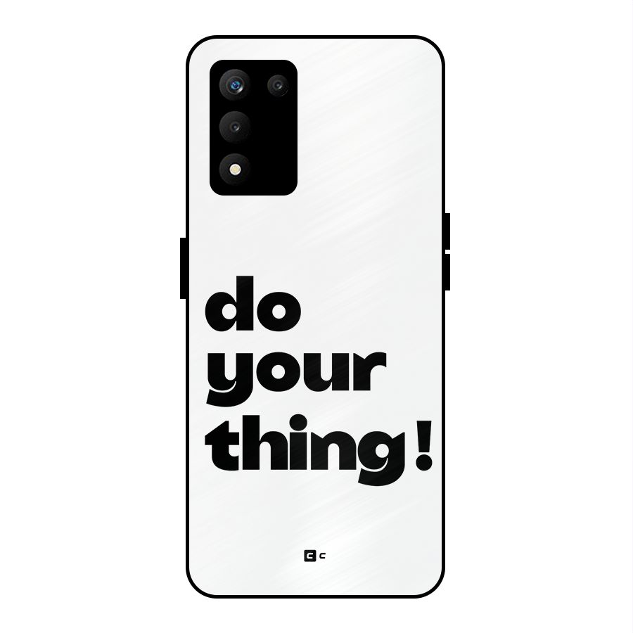 Do Your Thing Metal Back Case for realme 9 5G SE