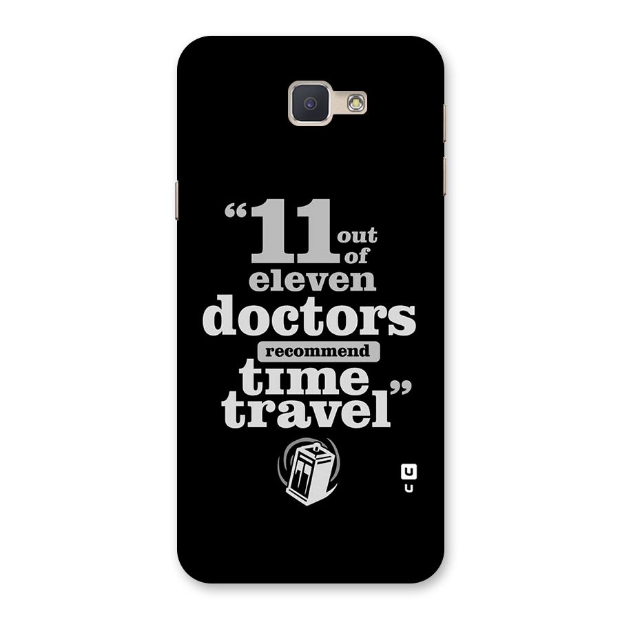 Doctors Recommend Time Travel Back Case for Galaxy J5 Prime