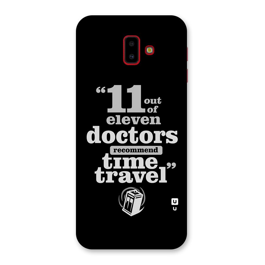 Doctors Recommend Time Travel Back Case for Galaxy J6 Plus